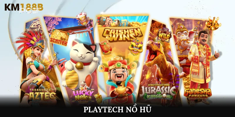 Playtech Nổ Hũ
